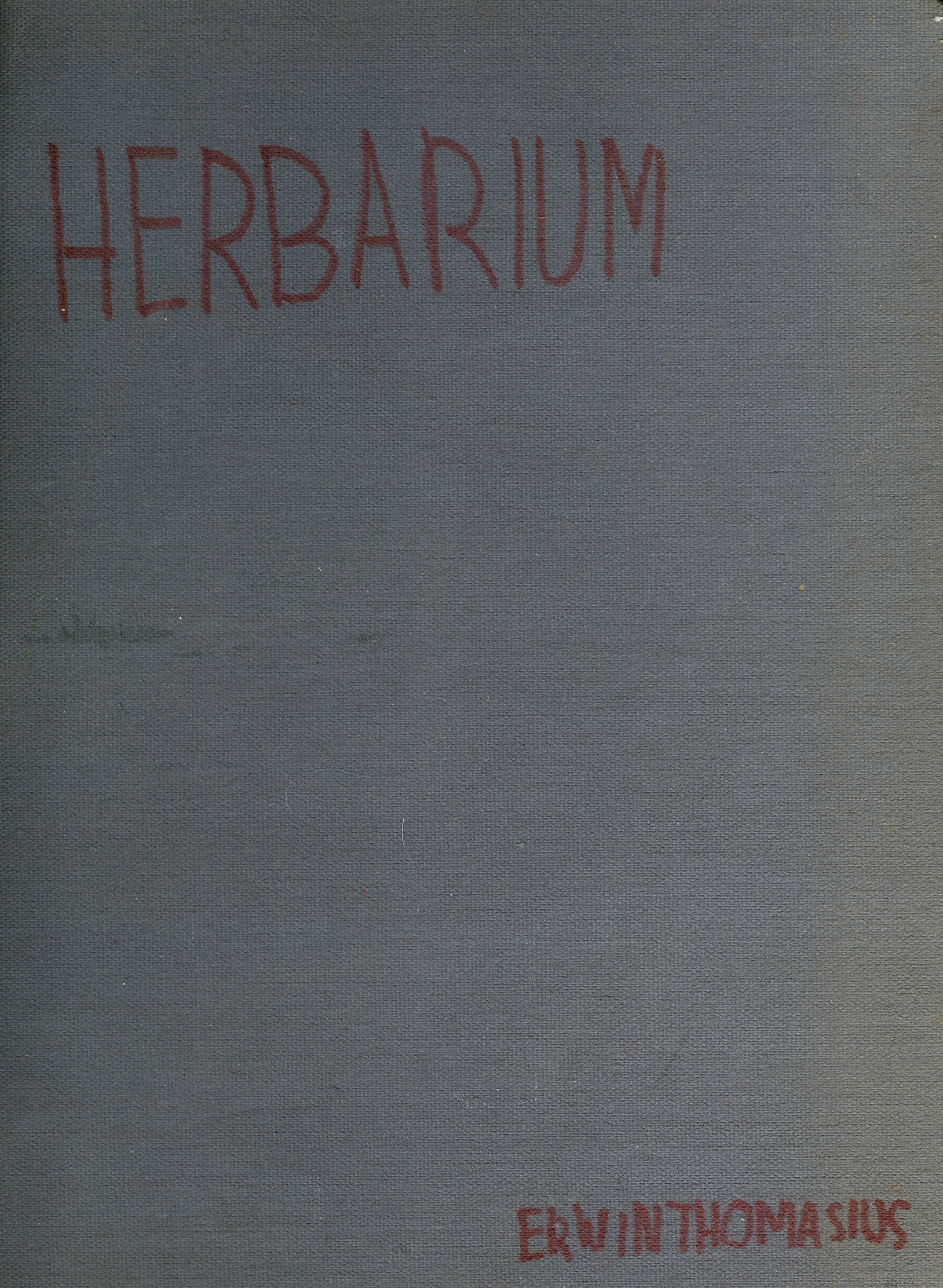 Eingescannt in Farbe: Der vordere Buchdeckel von meinem Herbarim aus dem Jahre 1965. Erwin Thomasius.